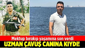 Uzman Çavuş mektup bırakıp intihar etti