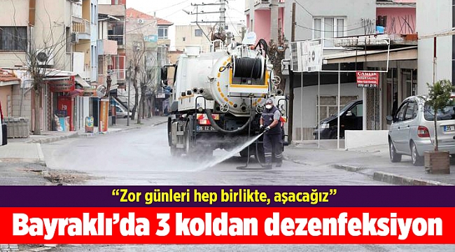 Bayraklı’da 3 koldan dezenfeksiyon