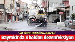 Bayraklı’da 3 koldan dezenfeksiyon