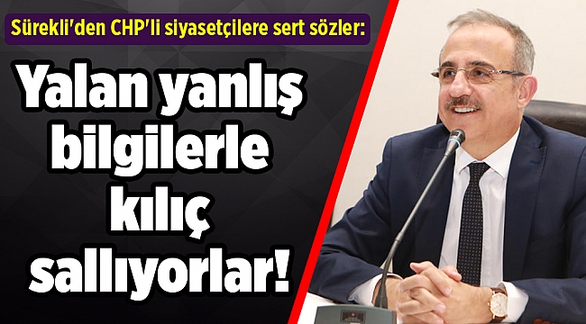 Surekli Den Chp Li Siyasetcilere Sert Sozler Yalan Yanlis Bilgilerle Kilic Salliyorlar Gundem Gazetem Izmir