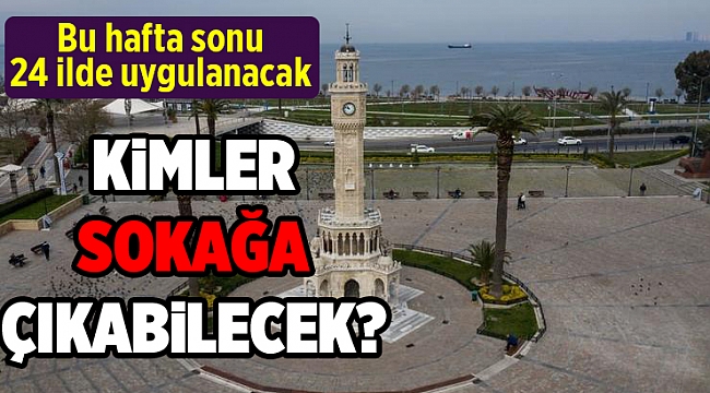 Bakanlıktan Sokağa Çıkma Kısıtlaması genelgesi