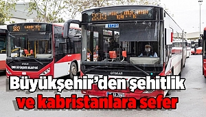 Büyükşehir’den şehitlik ve kabristanlara sefer