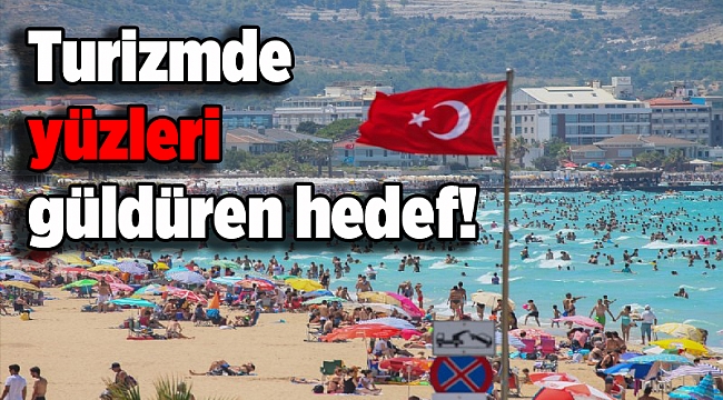 Turizmde yüzleri güldüren hareketlilik ve hedef!