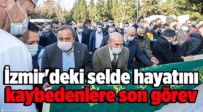 İzmir'deki selde hayatını kaybedenlere son görev