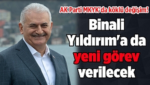 AK Parti MKYK'da köklü değişim! Binali Yıldırım'a da yeni görev verilecek