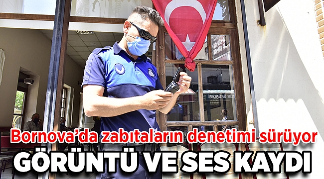 Bornova Belediyesi ‘kayıtta’