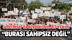 Seferihisar'da köylülerden JES eylemi