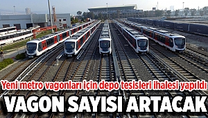 Yeni metro vagonları için depo tesisleri ihalesi yapıldı