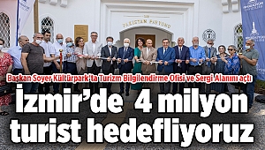 Soyer: İzmir'de 4 milyon turist hedefliyoruz