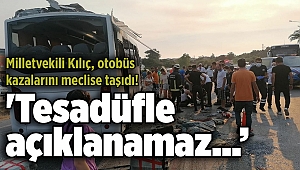 'Tesadüfle açıklanamaz... Otobüs kazaları Meclis'te araştırılmalı!'