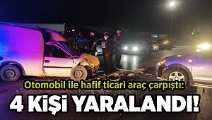 İzmir’de otomobil ile hafif ticari araç çarpıştı: 4 yaralı