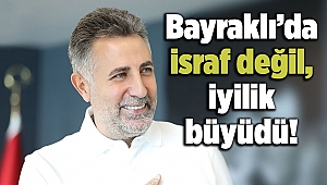 Bayraklı’da israf değil, iyilik büyüdü!