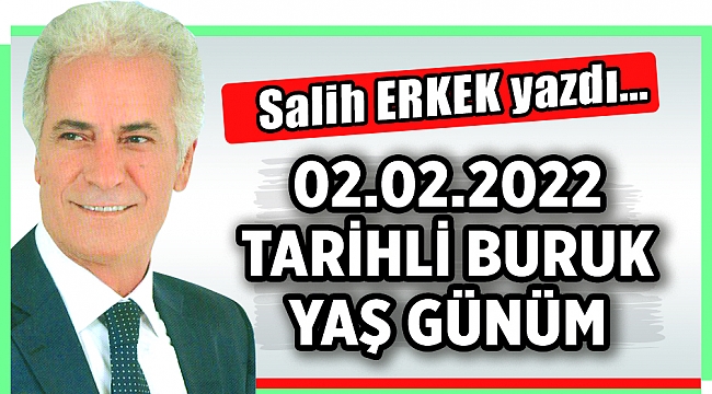 Salih Erkek Yazdı...