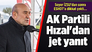 Soyer İZSU'dan sonra ESHOT'a dikkat çekti... AK Partili Hızal'dan jet yanıt