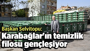 Başkan Selvitopu: Karabağlar'ın temizlik filosu gençleşiyor