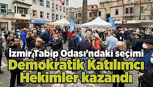 İzmir Tabip Odası'ndaki seçimi Demokratik Katılımcı Hekimler kazandı