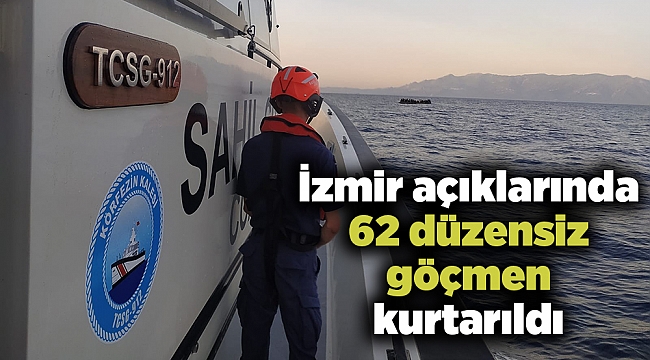 İzmir açıklarında 62 düzensiz göçmen kurtarıldı