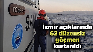 İzmir açıklarında 62 düzensiz göçmen kurtarıldı