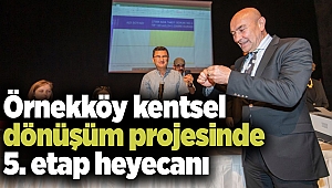 Örnekköy kentsel dönüşüm projesinde 5. etap heyecanı