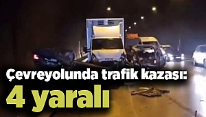 Çevreyolunda trafik kazası: 4 yaralı