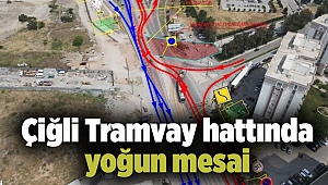 Çiğli Tramvay hattında yoğun mesai