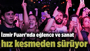 İzmir Fuarı’nda eğlence ve sanat hız kesmeden sürüyor