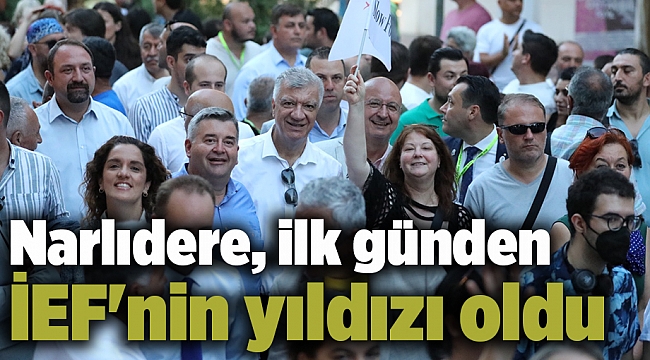 Narlıdere, ilk günden İEF'nin yıldızı oldu