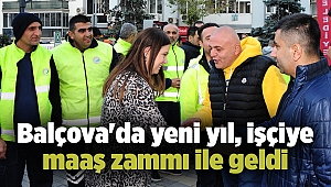 Balçova'da yeni yıl, işçiye maaş zammı ile geldi