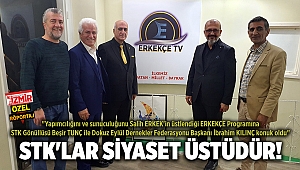 STK'LAR SİYASET ÜSTÜDÜR!