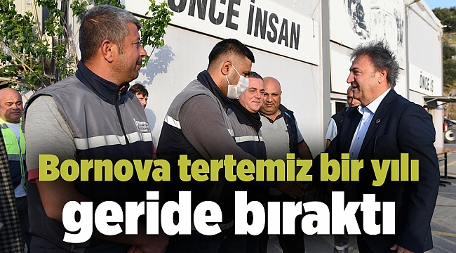 Bornova tertemiz bir yılı geride bıraktı