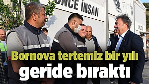 Bornova tertemiz bir yılı geride bıraktı