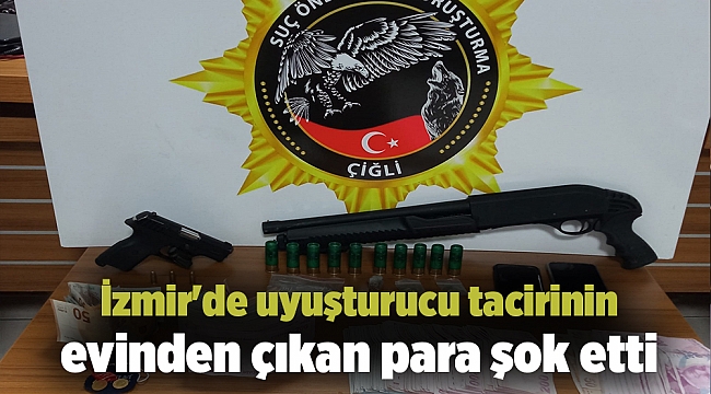 İzmir'de uyuşturucu tacirinin evinden çıkan para şok etti