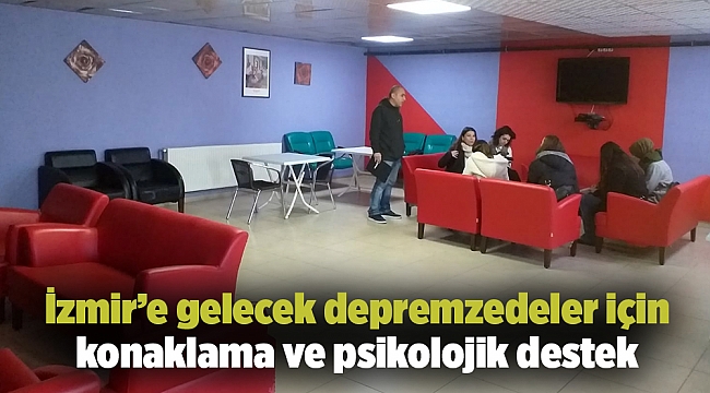 İzmir'de depremzedelere psikolojik destek verilecek