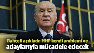 Bahçeli açıkladı: MHP kendi amblemi ve adaylarıyla mücadele edecek