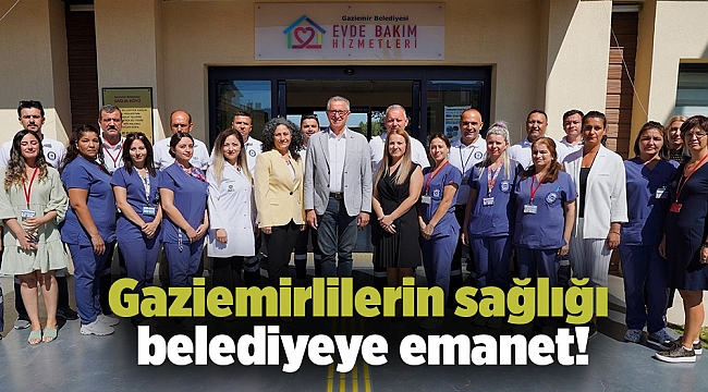 Gaziemirlilerin sağlığı belediyeye emanet!