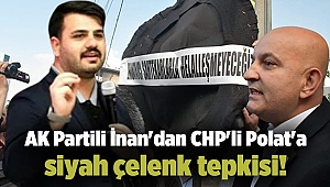 AK Partili İnan'dan CHP'li Polat'a siyah çelenk tepkisi!