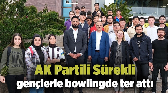 AK Partili Sürekli gençlerle bowlingde ter attı