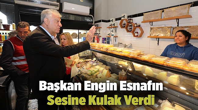 Başkan Engin Esnafın Sesine Kulak Verdi