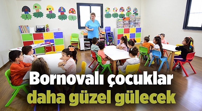 Bornovalı çocuklar daha güzel gülecek