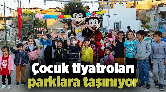 Çocuk tiyatroları parklara taşınıyor