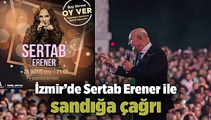 İzmir’de Sertab Erener ile sandığa çağrı