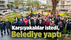 Karşıyakalılar istedi, Belediye yaptı