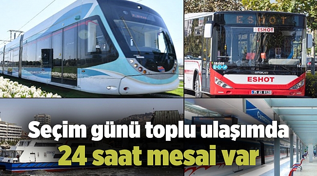 Seçim günü toplu ulaşımda 24 saat mesai var