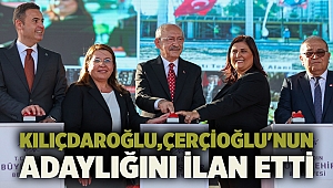 CHP lideri Kılıçdaroğlu, Çerçioğlu'nun adaylığını ilan etti