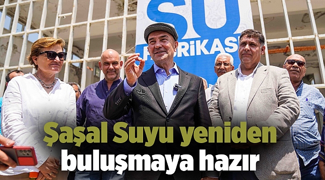 Şaşal Suyu yeniden buluşmaya hazı