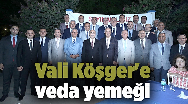 Vali Köşger'e veda yemeği