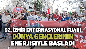 92. İzmir Enternasyonal Fuarı dünya gençlerinin enerjisiyle başladı