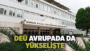 Dokuz Eylül Üniversitesi Avrupa'da yükselişte