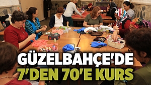 Güzelbahçe'de 7'den 70'e kurs