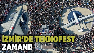 İzmir'de TEKNOFEST zamanı!